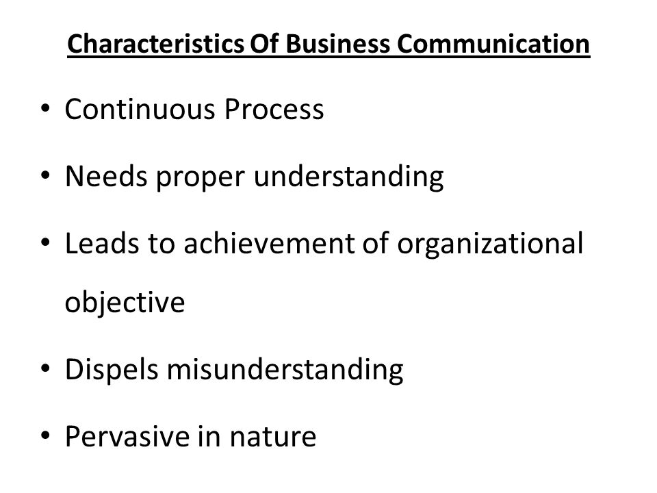 Common Characteristics of Effective Business Communication